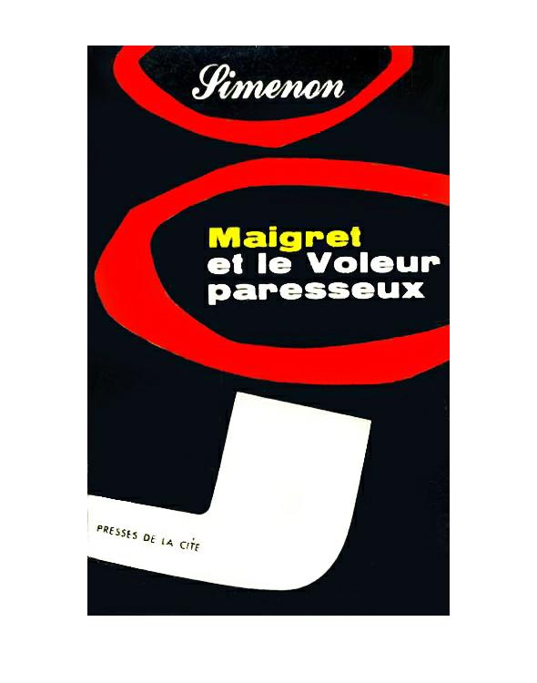 Maigret et le voleur paresseux