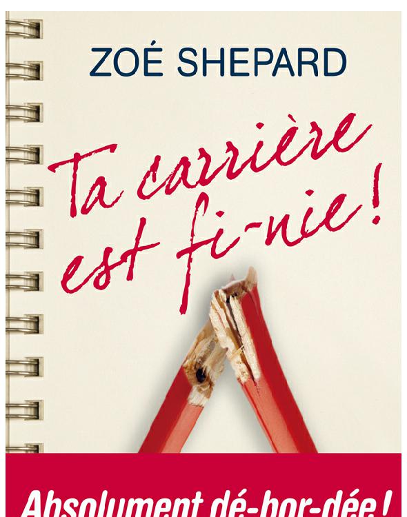 Ta carrière est fi-nie !