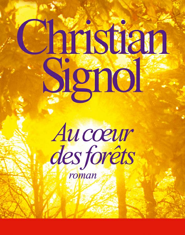 Au cœur des forêts