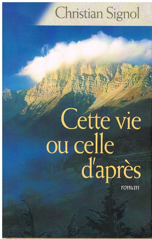 Cette vie ou celle d'après