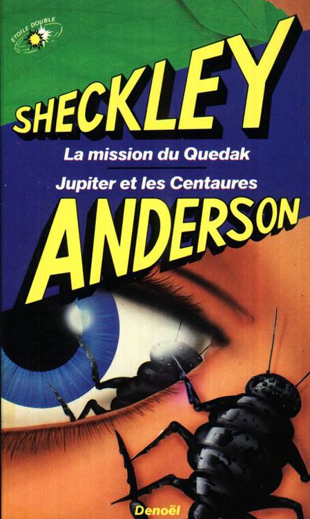 La mission du Quedak / Jupiter et les centaures
