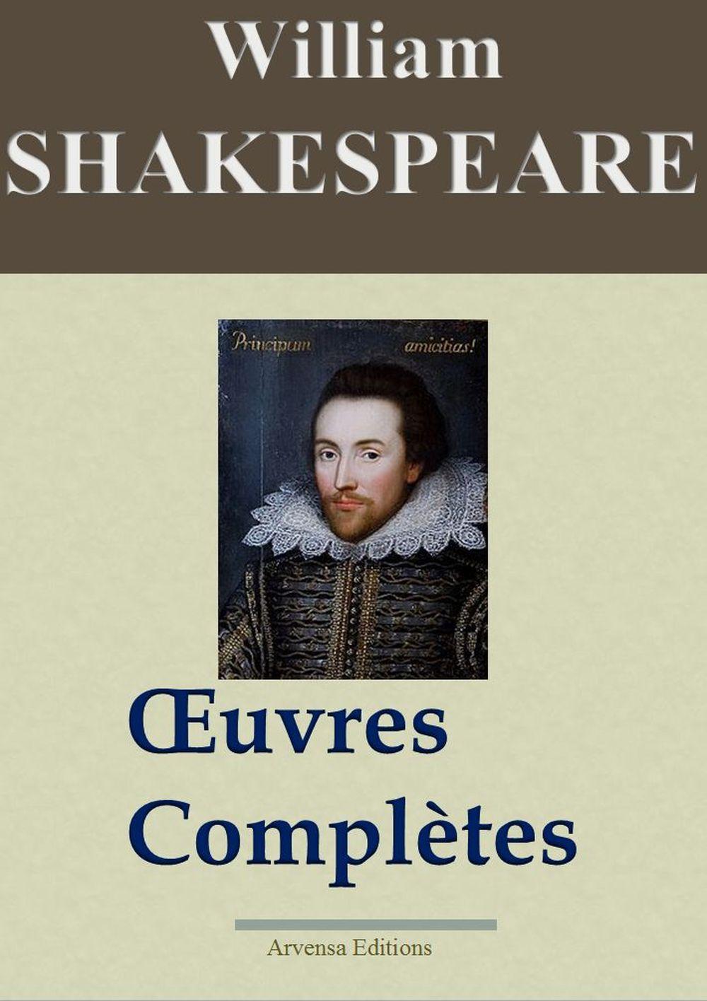 William Shakespeare: Oeuvres complètes - 39 titres + BONUS (Annoté) 