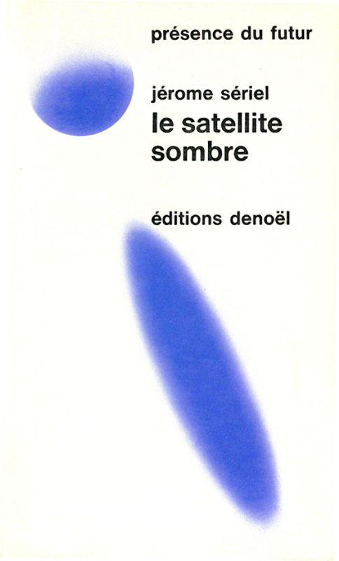 Le satellite sombre
