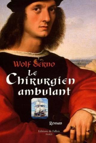 Le chirurgien ambulant: roman