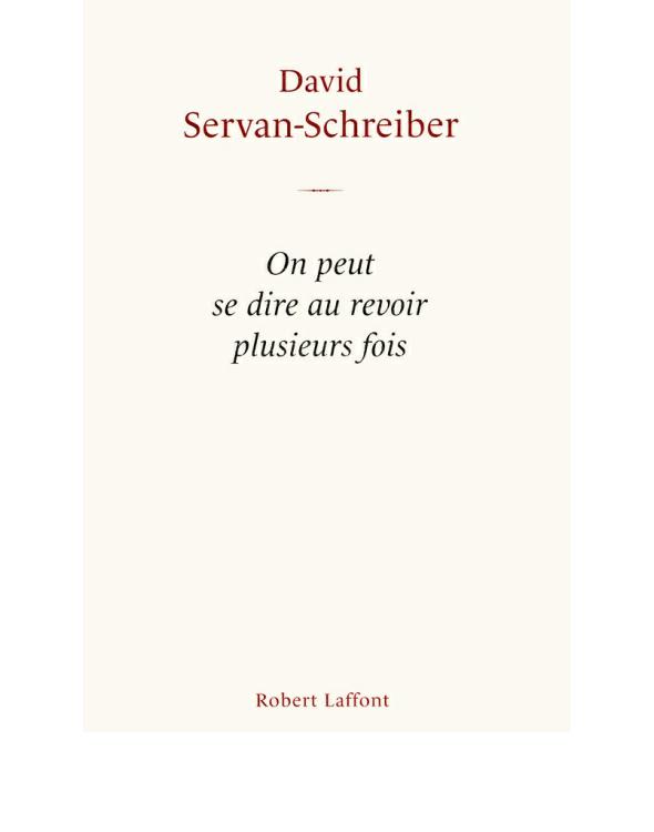 On peut se dire au revoir plusieurs fois