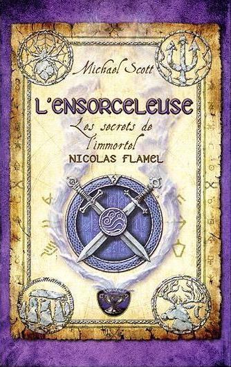 Nicolas Flamel - [T3] - L'Ensorceleuse