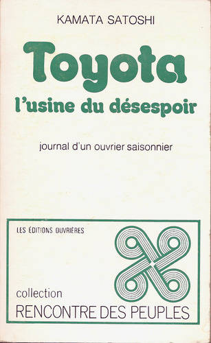 Toyota l'usine du désespoir