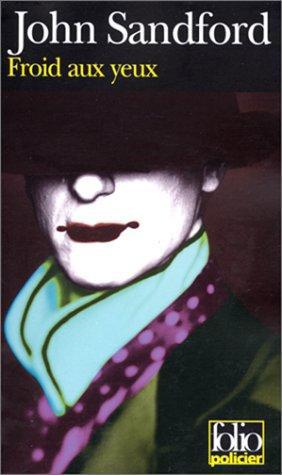 Froid aux yeux - John Sandford