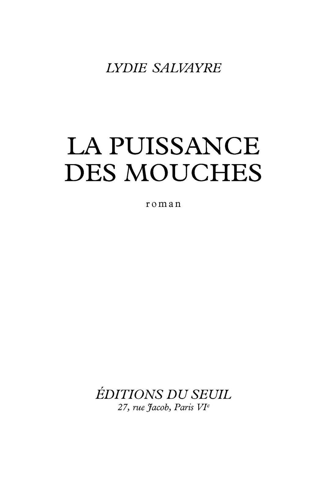 La puissance des mouches