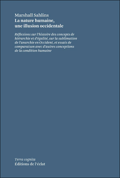 La nature humaine : une illusion occidentale