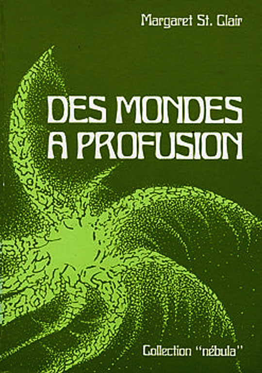 Des Mondes à profusion : Et autres nouvelles (Collection Nébula)