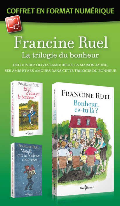 La trilogie du bonheur