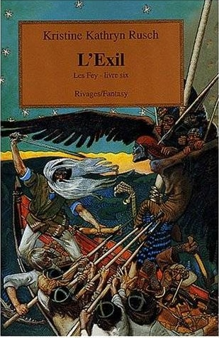 Les Fey - 06 - L'exil