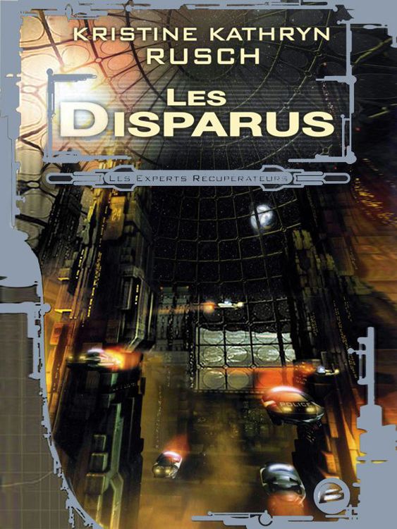 [Les Experts Recuperateurs T1] Les disparus