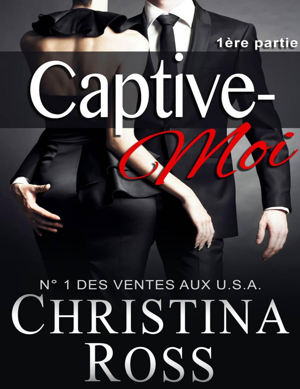 Captive-Moi (1ère partie) 