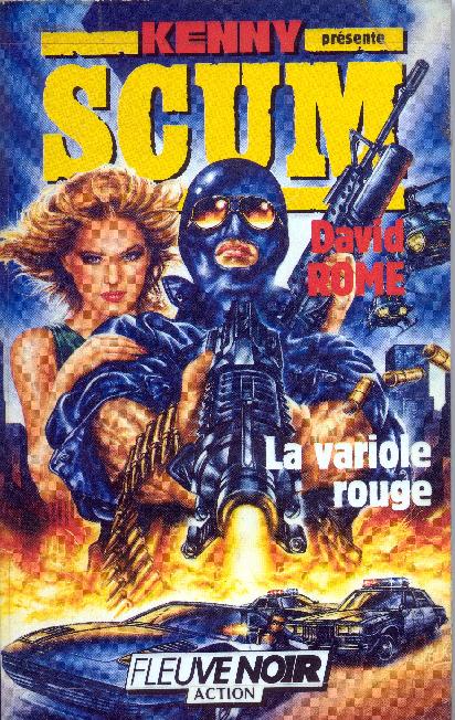 SCUM 01 - La Variole Rouge