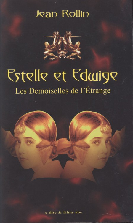 Estelle Et Edwige, Les Demoiselles De L'étrange