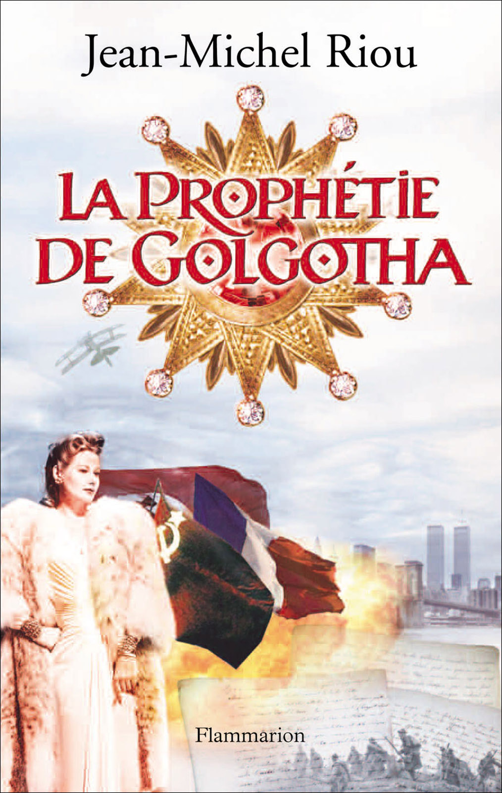 La prophétie de Golgotha