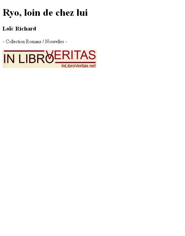 Ryo, loin de chez lui