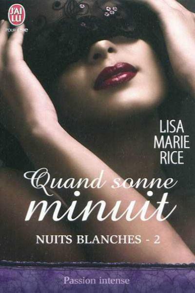 Nuits Blanches 2 Quand Sonne Minuit