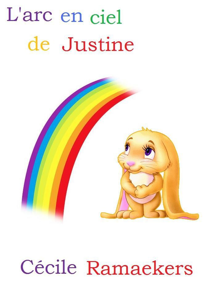 L'arc en ciel de Justine
