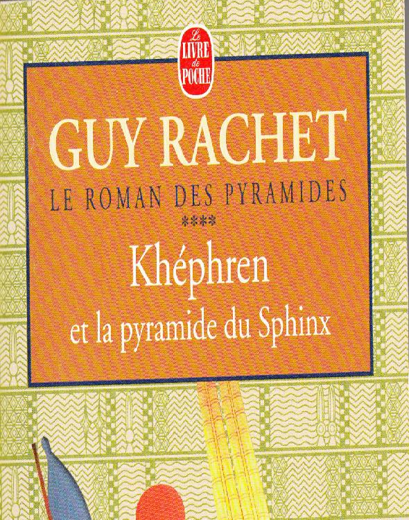 Khéfren et La Pyramide du Sphinx