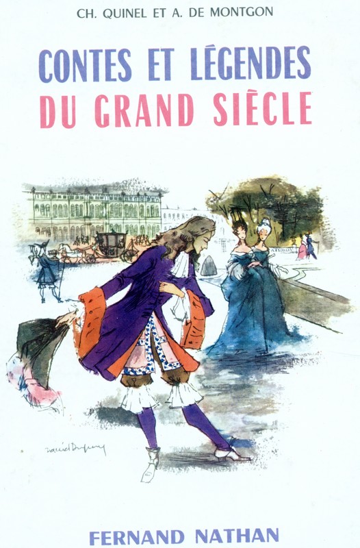 Contes et légendes du grand siècle