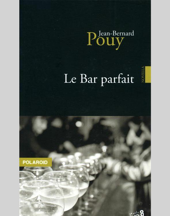 Le bar parfait