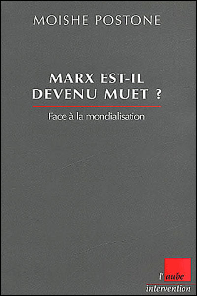 Marx est il devenu muet ?