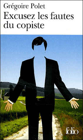 Escusez les fautes du copiste