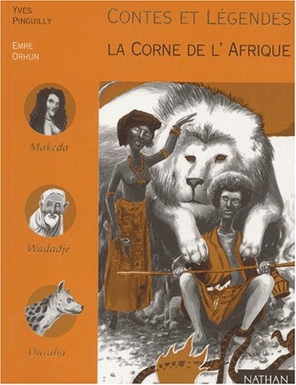 Contes et légendes: La Corne de l'Afrique