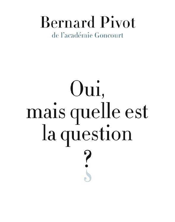 Oui, mais quelle est la question ?