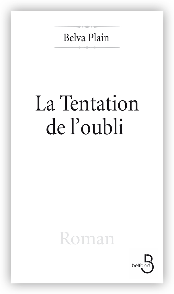 La Tentation de l'oubli