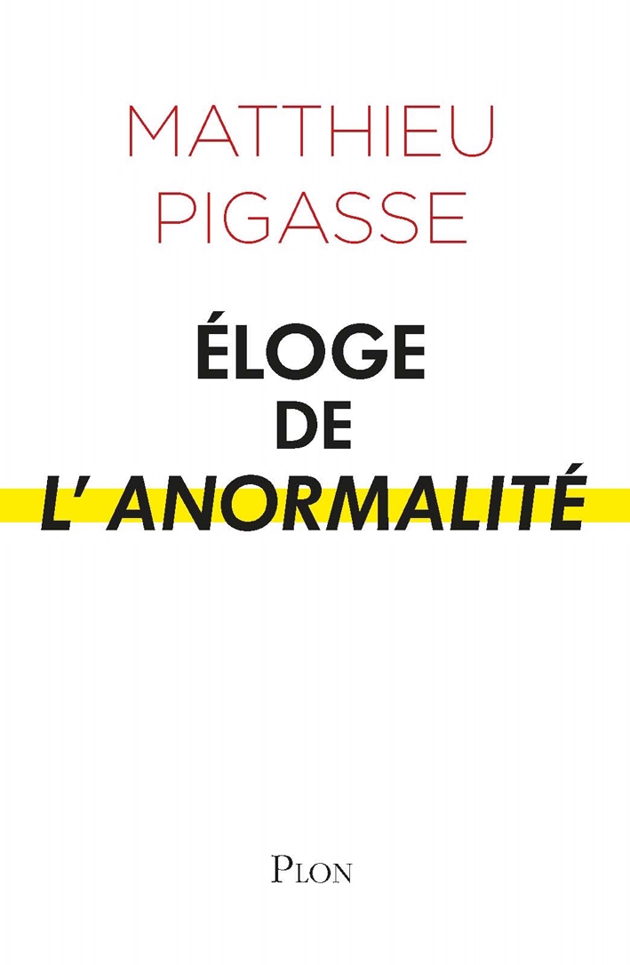 Eloge de l'anormalité