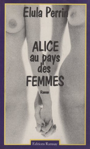 Alice au pays des femmes