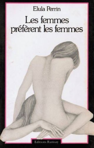 Les femmes préfèrent les femmes