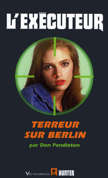 L'Executeur - 171 - Terreur sur Berlin