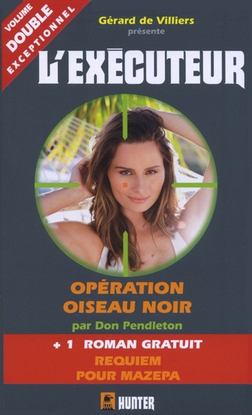 L'Executeur - 308 - Opération oiseau noir