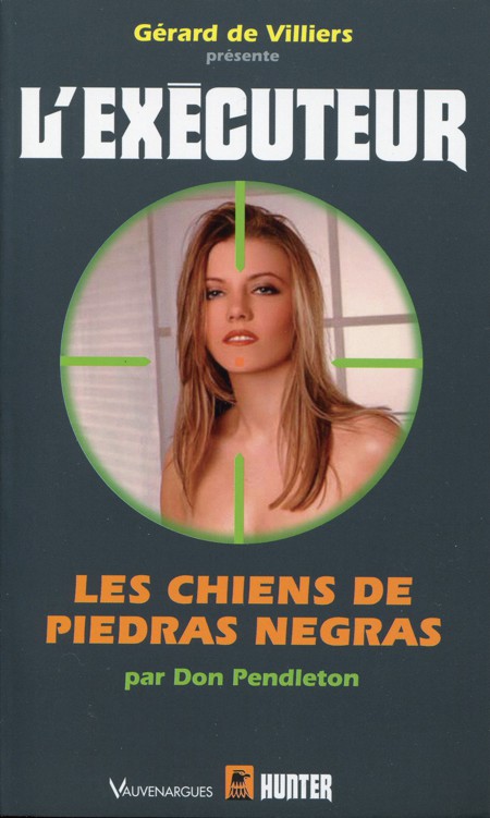 L'Exécuteur 286 - Les chiens de Piedras Negras