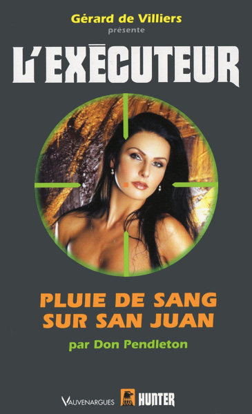 L'Executeur - 281 - Pluie de sang sur San Juan