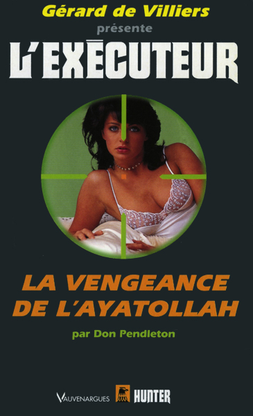 L'Executeur - 142 - La vengeance de l’Ayatollah