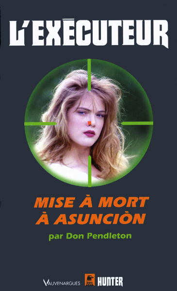 L'Executeur - 172 - Mise à mort à Asuncìon