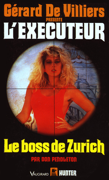 L'Exécuteur 092 - Le boss de Zurich
