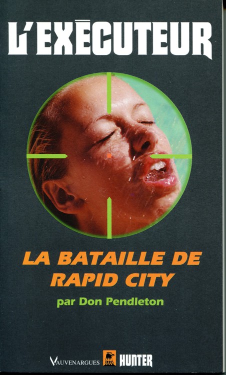 L'Exécuteur 176 - La bataille de Rapid City