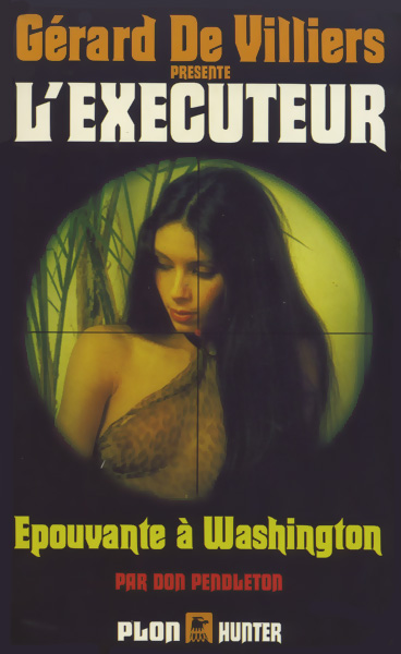 L'Exécuteur 047 - Epouvante à Washington