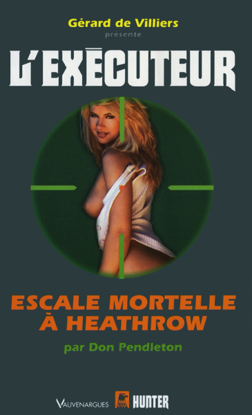 L'Exécuteur 222 - Escale mortelle à Heathrow