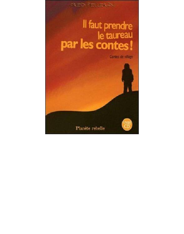 Il faut prendre le taureau par les contes !