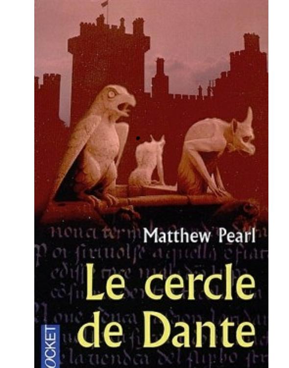 Matthew Pearl - Le Cercle de Dante