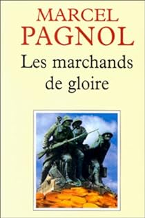 Les marchands de gloire