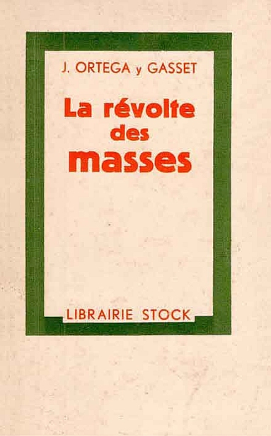 La révolte des masses